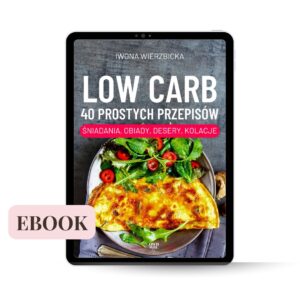 E-book Low carb &ndash; 40 prostych przepis&oacute;w